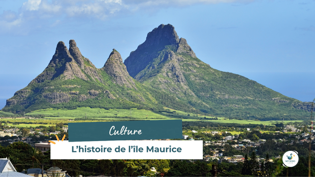 Histoire de l’Île Maurice : de la colonisation à l’indépendance