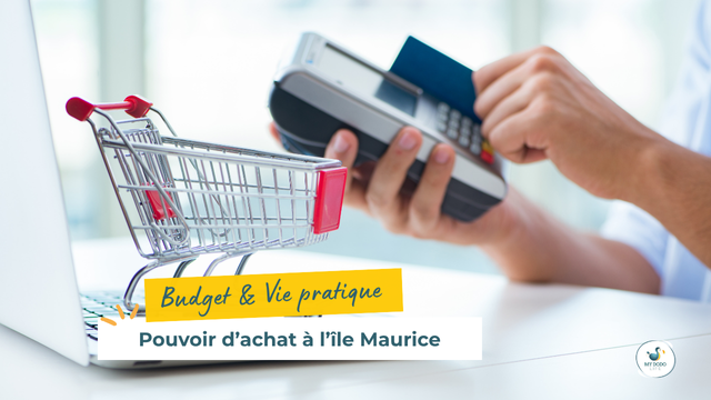 Pouvoir d’achat à l’Île Maurice : prix des vivres, services et loisirs